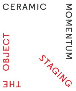 Bog: CERAMIC Momentum - Staging the Object, DKK 300,-